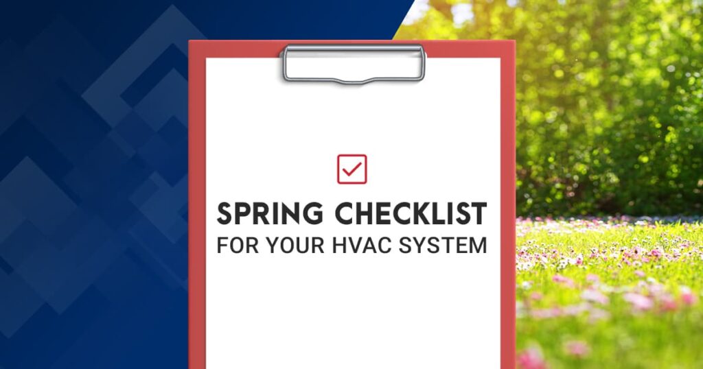 Spring Checklist for Your HVAC System Ensuring Efficiency and Comfort Alabama
